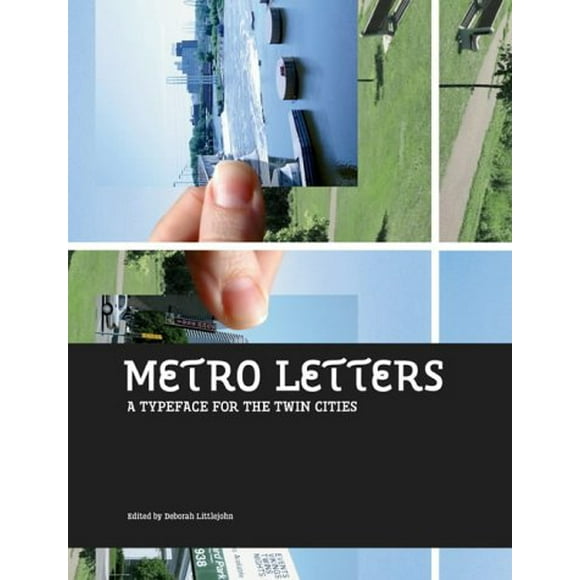 Metro Letters: A Typeface For The Twin Cities