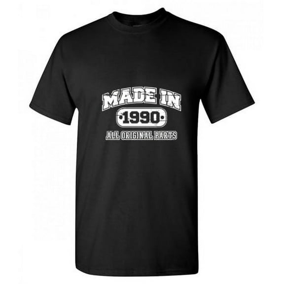 Made In 1990 All Orignal Parts Mens Tshirts Graphic Funny Tee 32nd Birthday Apparel Novelty Gift For Sarcasm Lovers Holiday Humor Sarcastic T Shirt