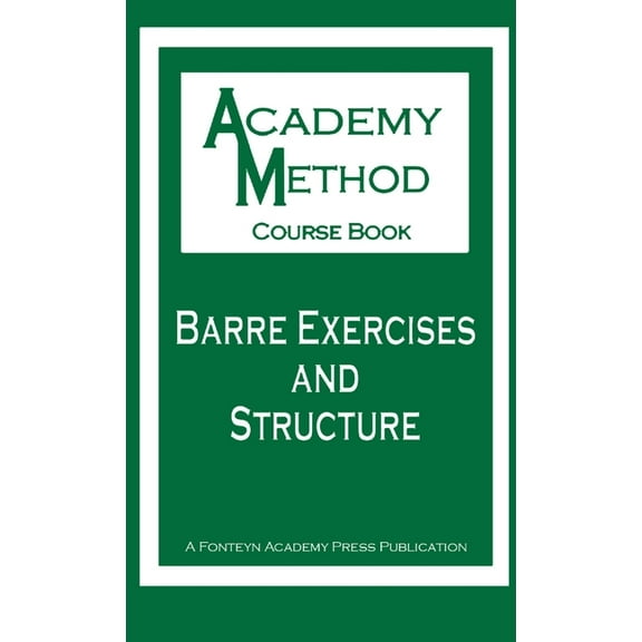 Barre Exercises and Structure (Paperback)