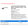 thumbnail image 2 of Front Center Undercar Engine Cover Shield - Compatible with 2002 - 2008 Mini Cooper 2003 2004 2005 2006 2007, 2 of 2