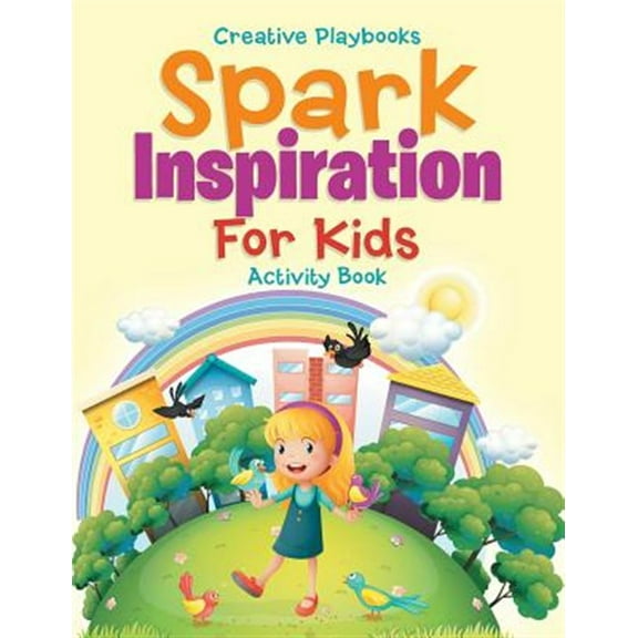 Spark Inspiration For Kids Activity Book (Paperback)