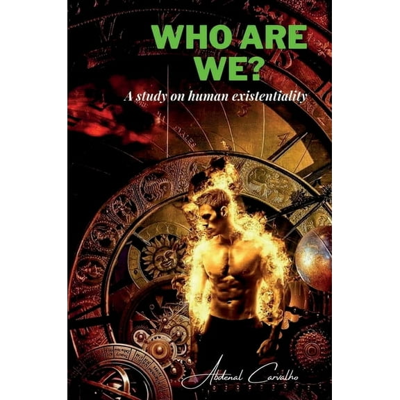 Mysteries of the Universe Who Are We?: A reflection on human existentiality, Book 2, (Paperback)