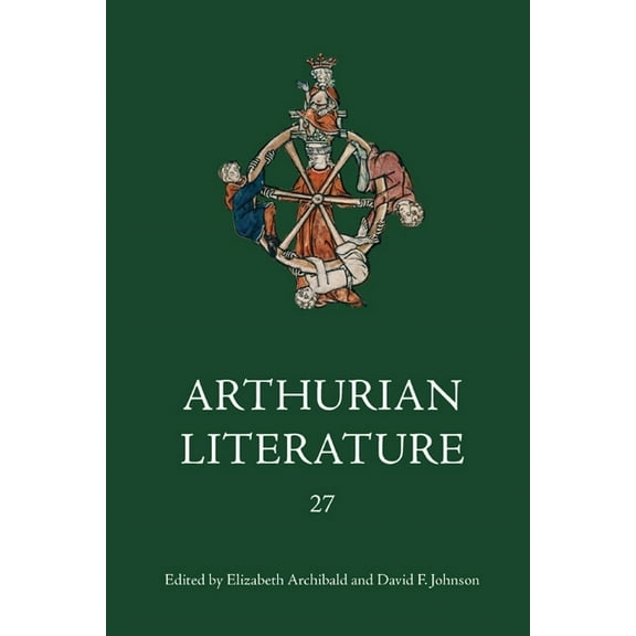 Arthurian Literature Arthurian Literature XXVII, Book 27, (Hardcover)
