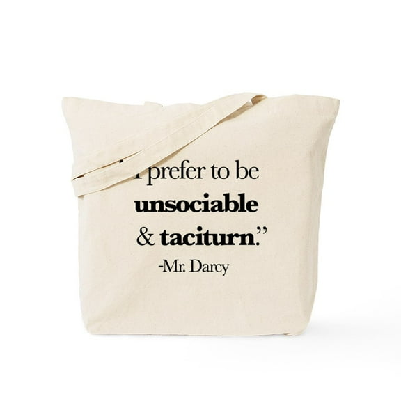 CafePress - Mr Darcy I Prefer To Be Unsociable & Taci Tote Bag - Unisex Canvas Tote Bag, Beige, 1-Piece