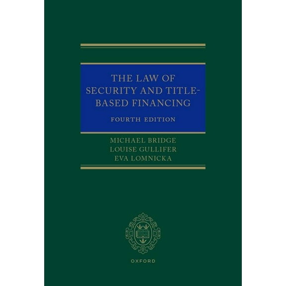 The Law of Security and Title-Based Financing, (Hardcover)