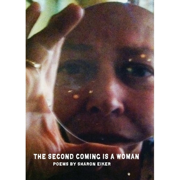 The Second Coming is a Woman (Paperback)