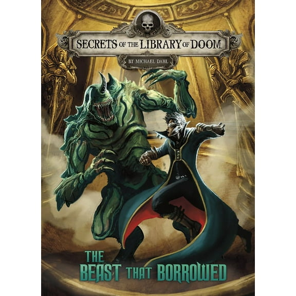 Secrets of the Library of Doom The Beast That Borrowed, (Hardcover)
