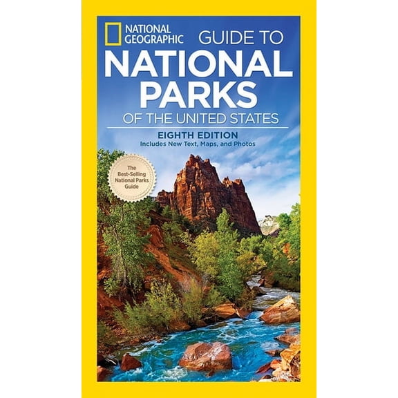 National geographic guide to national parks of the united states, 8th edition: 9781426216510