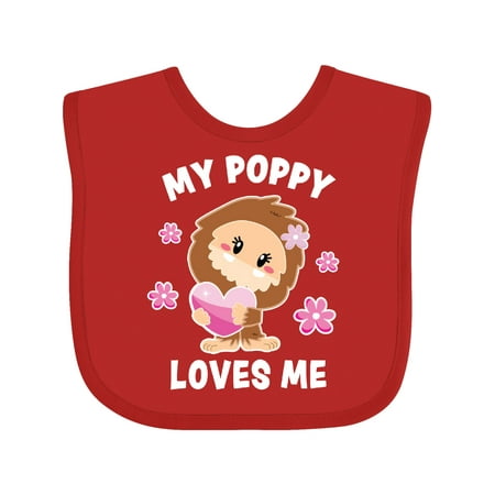 

Inktastic My Poppy Loves Me with Bigfoot Gift Baby Girl Bib