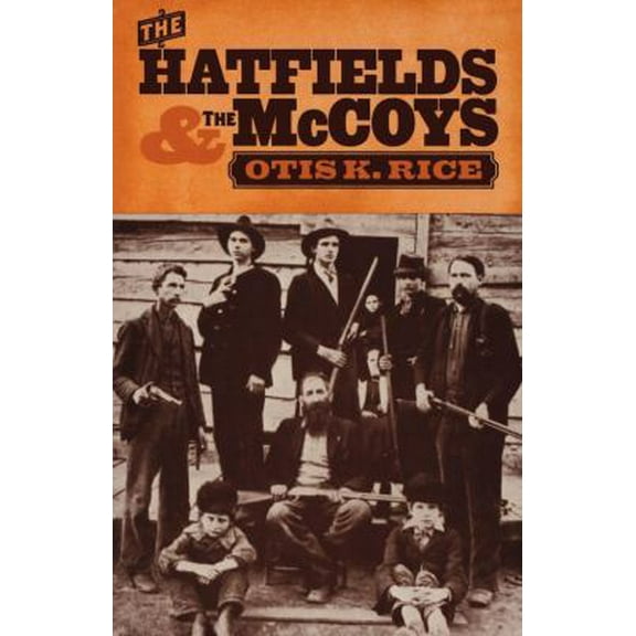 Pre-Owned The Hatfields and the McCoys (Hardcover) 0813114594 9780813114590
