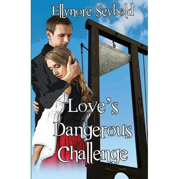 Love's Dangerous Challenge, (Paperback)