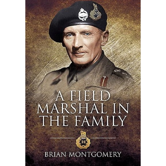 Pre-Owned Field Marshal in the Family (Hardcover) by Brian Montgomery