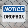 thumbnail image 5 of (2 Pack) Drop Box OSHA Notice Sign 10 Inch X 7 Inch Indoor / Outdoor Rust-Free Aluminum Metal Signs for Workplace, Workshop, and Construction Site, Made in the USA, 5 of 8