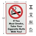 thumbnail image 2 of If You Must Smoke Take Your Cigarette Butts With You Tin Sign Warning Metal Sign Vintage Sign Wall Decor for Home Farm Bar Coffee Shop Club Decoration 8x12 Inch, 2 of 7