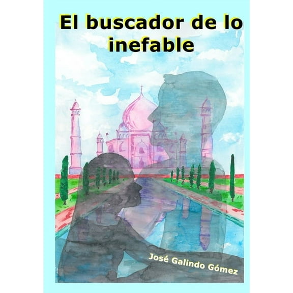 El buscador de lo inefable, (Paperback)