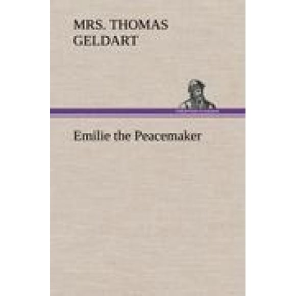 Emilie le Peacemaker