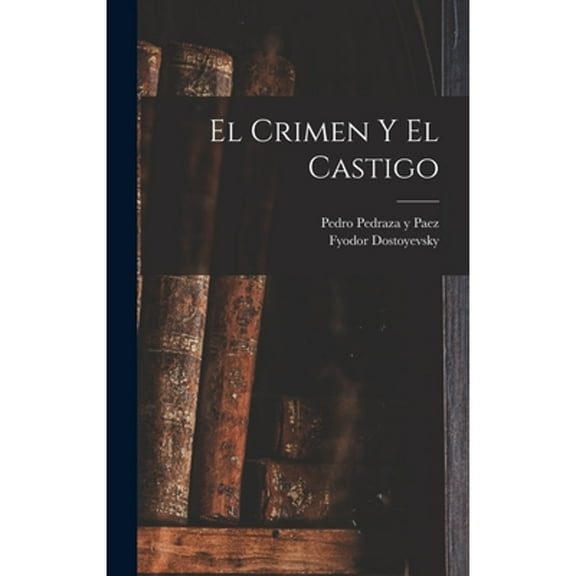 El crimen y el castigo (Hardcover)