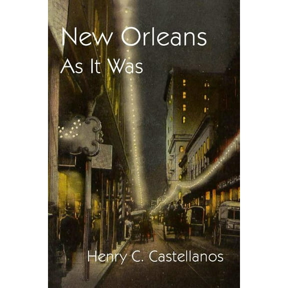 New Orleans As It Was (Paperback)