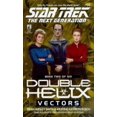 thumbnail image 1 of Pre-Owned Vectors: Double Helix #2 (Star Trek: the Next Generation - Double Helix 2) (Unknown) 0671032569 9780671032562, 1 of 1