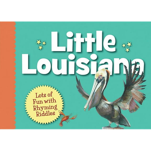 Little State Little Louisiana, (Board Book)