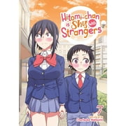 Hitomi-chan is Shy With Strangers: Hitomi-chan is Shy With Strangers Vol. 7 (Series #7) (Paperback)