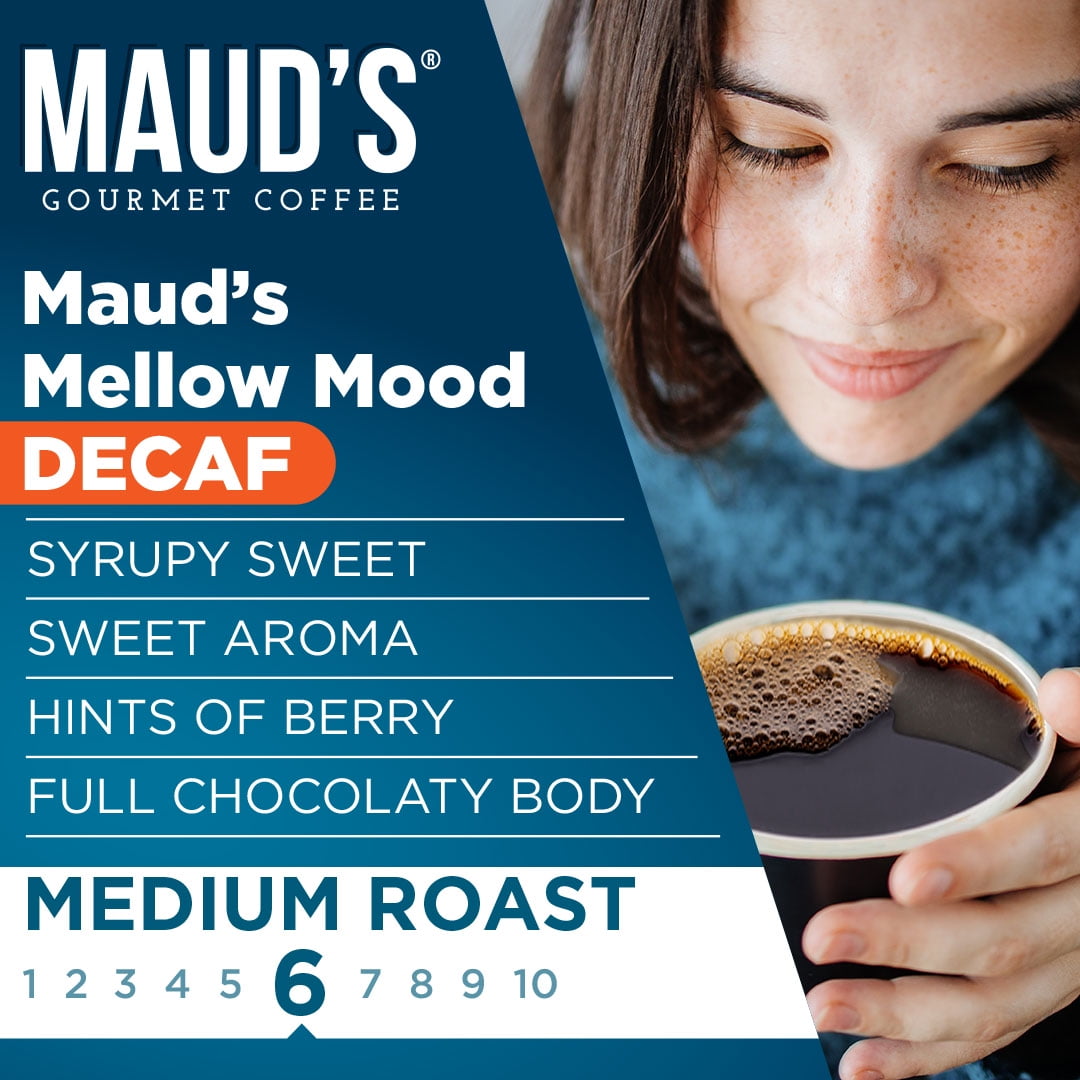 Maud's Decaf Dark Medium Roast Coffee Pods, Mellow Mood Decaf, Compatible w/ K-Cup Brewers, 100ct