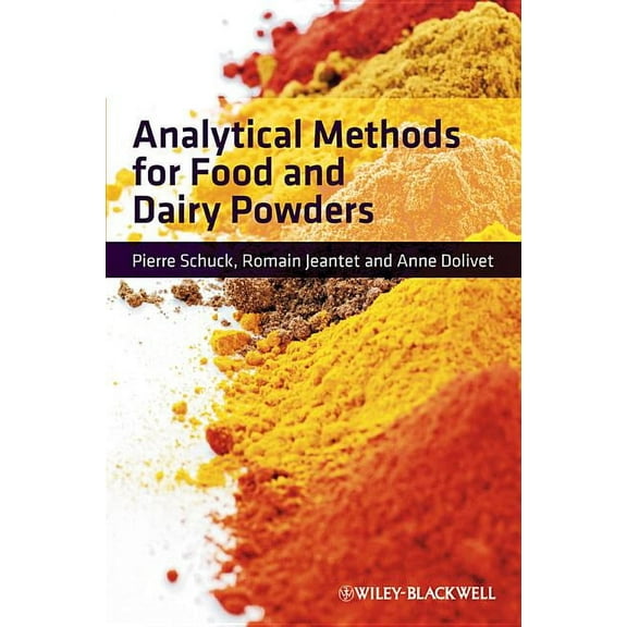 Analytical Methods for Food and Dairy Powders, (Hardcover)