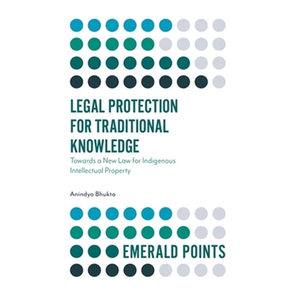 Pre-Owned Emerald Points: Legal Protection for Traditional Knowledge: Towards a New Law for Indigenous Intellectual Property (Paperback)