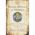 thumbnail image 1 of Pre-Owned The Secret Destiny of America (Paperback) 1585426628 9781585426621, 1 of 1