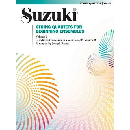 String Quartets for Beginning Ensembles, Volume 2 (Best String Quartet Ensembles)