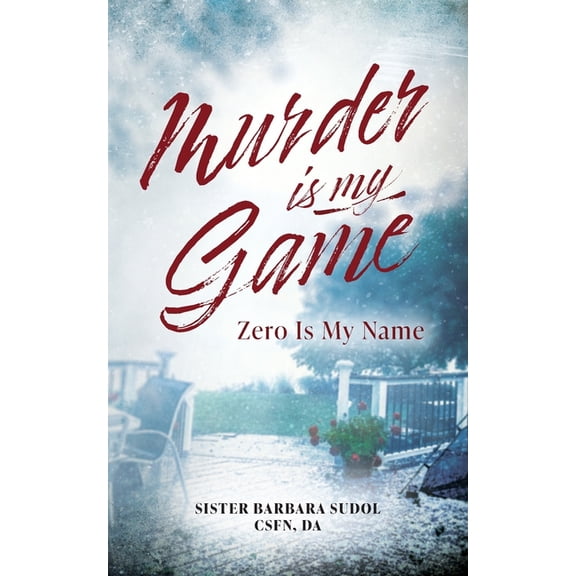 Murder Is My Game: Zero Is My Name, (Paperback)
