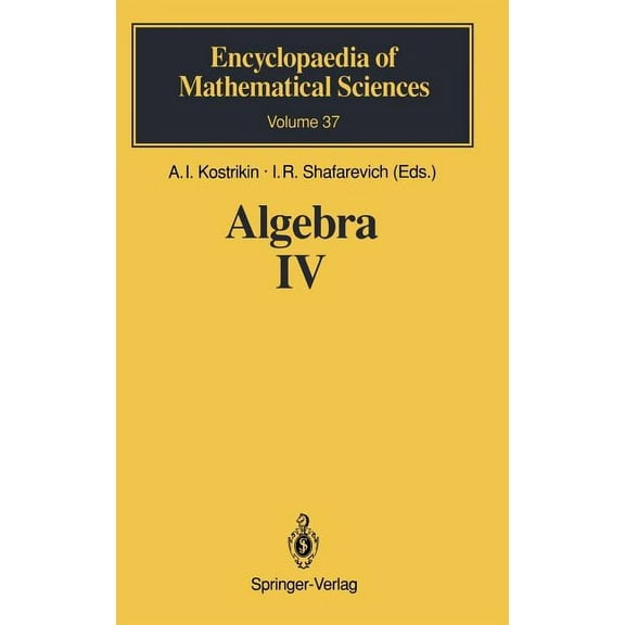 Encyclopaedia of Mathematical Sciences Algebra IV: Infinite Groups. Linear Groups, Book 37, (Hardcover)