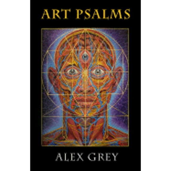 Pre-Owned Art Psalms (Hardcover 9781556437564) by Alex Grey
