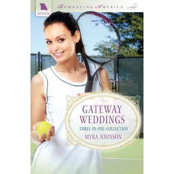 Pre-Owned Gateway Weddings (Romancing America) (Paperback) 1616264721 9781616264727