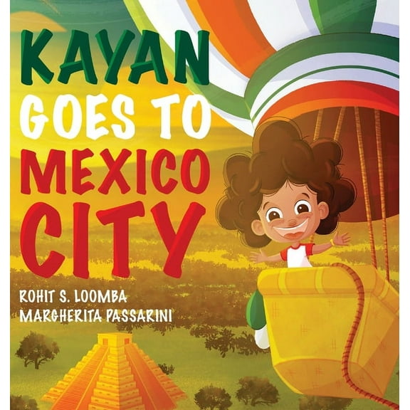 Kayan Goes to Mexico City, (Hardcover)