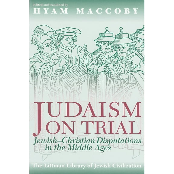 Littman Library of Jewish Civilization Littman: Judaism on Trial, (Paperback)