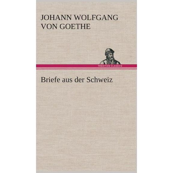 Briefe aus der Schweiz (Hardcover)