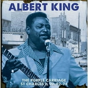 Albert King - Purple Carriage St Charles Il 02-02-74 - Rock - CD