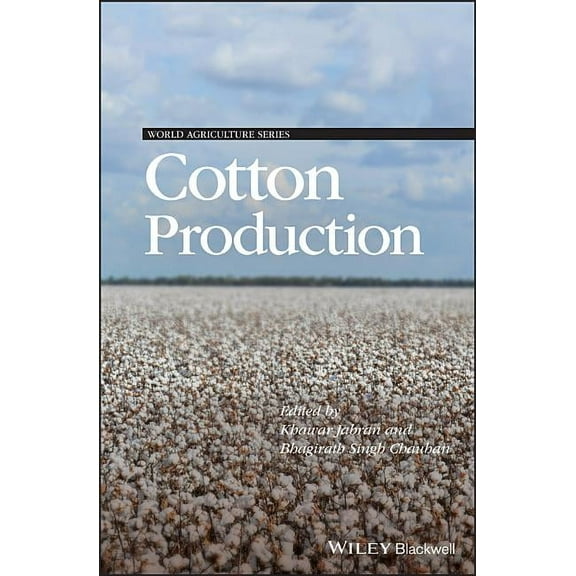 World Agriculture Cotton Production, (Hardcover)