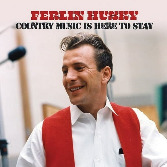Ferlin Husky - Country Music is Here to Stay - Music & Performance - CD