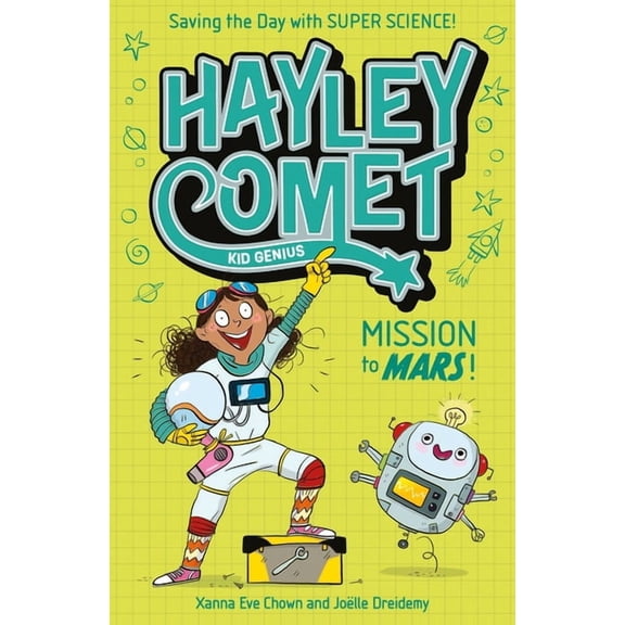 Hayley Comet, Kid Genius: Mission to Mars!: Saving the Day with Super Science!, (Paperback)