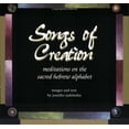 thumbnail image 1 of Pre-Owned Songs of Creation: Meditations on the Sacred Hebrew Alphabet, 9780971786707, 0971786704, Paperback,, 1 of 1