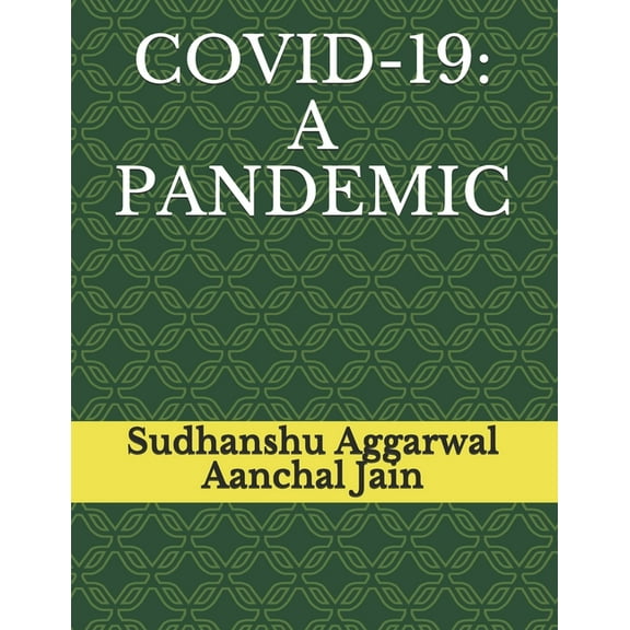 Covid-19: A Pandemic, (Paperback)