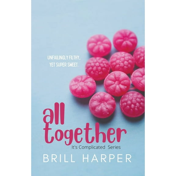 It's Complicated All Together, Book 1, (Paperback)