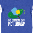 thumbnail image 4 of Inktastic Did Someone Say Pickleball Boys or Girls Baby Bodysuit, 4 of 5