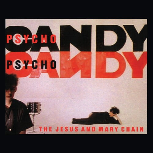Jesus & Mary Chain - Psychocandy (40th Anniversary Edition) - Music & Performance - CD
