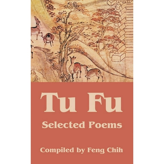 Tu Fu: Selected Poems (Paperback)