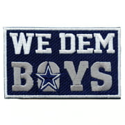 Dallas Football Team Parody We Dem Boys Box Logo Embroidered Iron On Patch