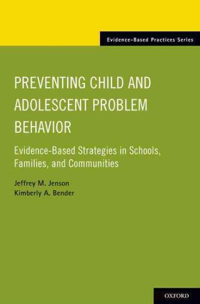 Pre-Owned Preventing Child and Adolescent Problem Behavior: Evidence ...