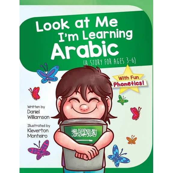 Look at Me I'm Learning Look At Me I'm Learning Arabic: A Story For Ages 3-6, Book 10, (Paperback)